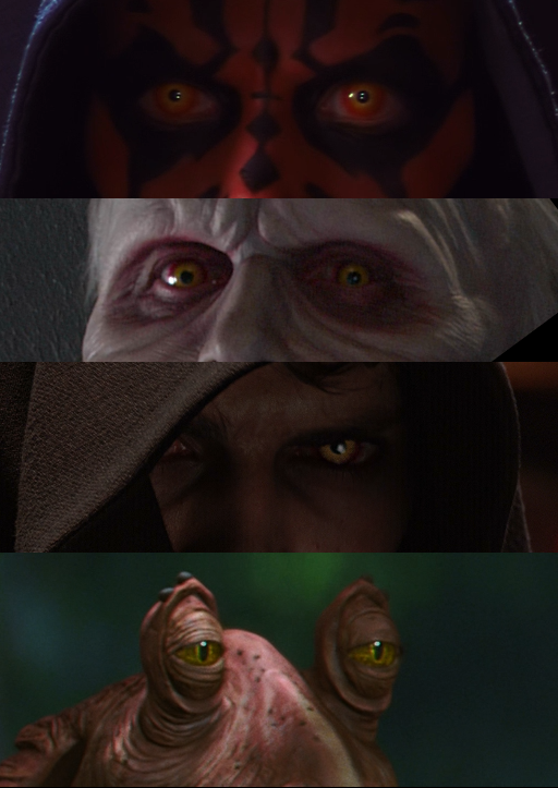 Comparison of eyes: Siths have yellow ones, so does Jar-Jar